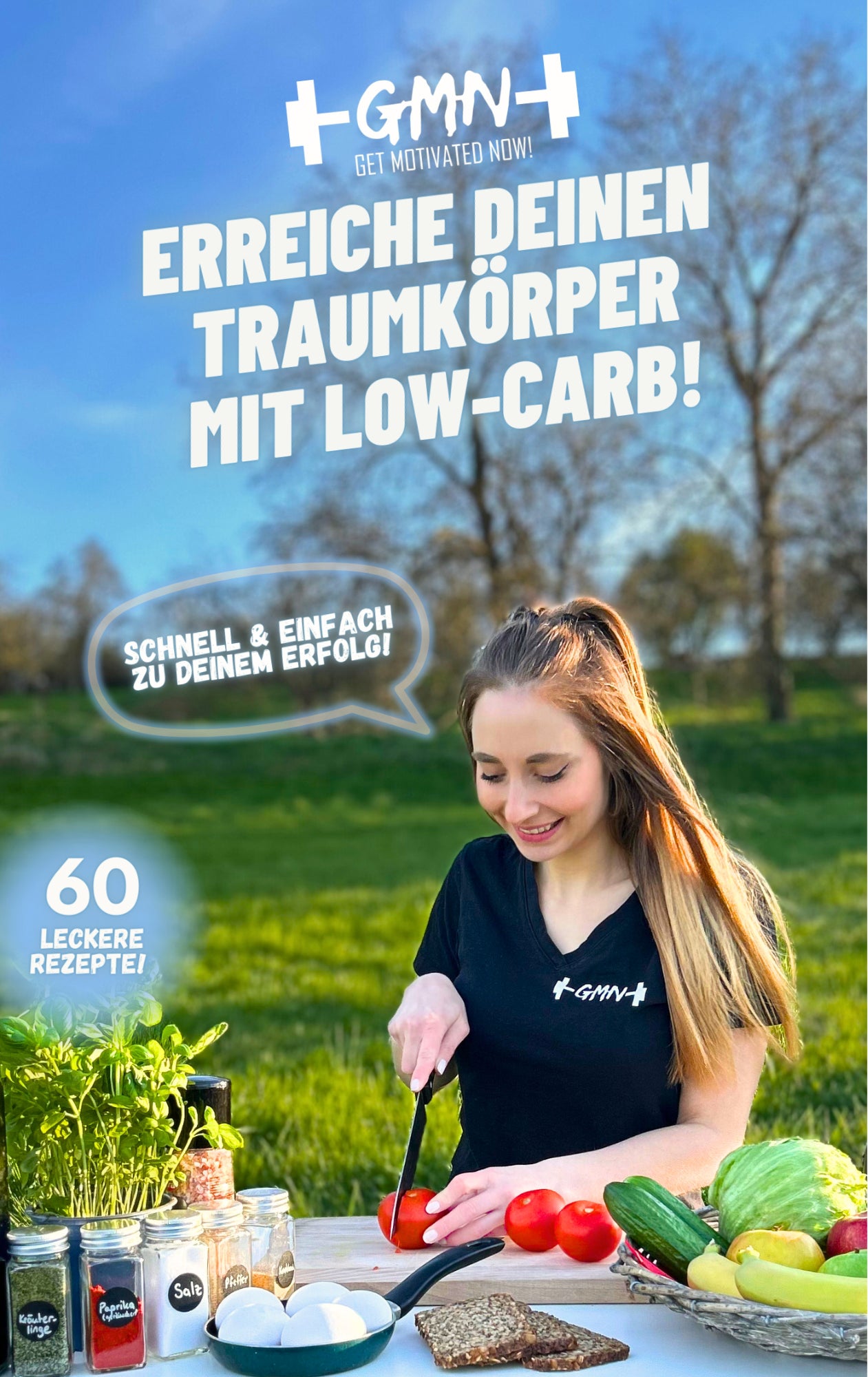 Das Low-Carb Rezeptbuch „Erreiche deinen Traumkörper mit Low-Carb!"